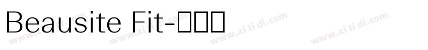 Beausite Fit字体转换 Beausite Fit字体转换